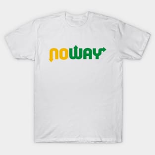 No Way T-Shirt